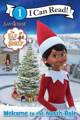 The Elf on the Shelf: Welcome to the North Pole cover