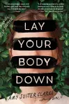 Lay Your Body Down cover