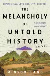 The Melancholy of Untold History cover