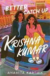 Better Catch Up, Krishna Kumar cover