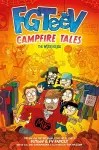 FGTeeV Campfire Tales #2: The Werehouse cover