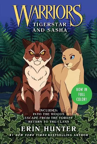 Warriors: Tigerstar and Sasha: 3 Full-Color Warriors Books in 1 cover