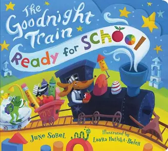 The Goodnight Train Ready for School cover