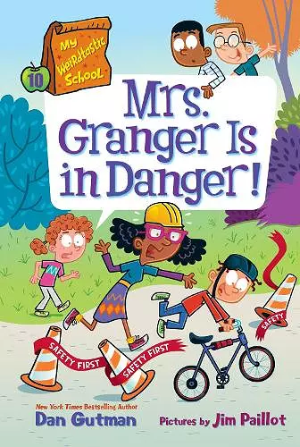 My Weirdtastic School #10: Mrs. Granger Is in Danger! cover