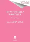 How to Find a Princess cover