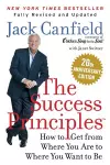 The Success Principles(TM) 20th Anniversary Edition cover