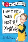 How to Drive Your Brother Bananas cover