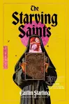 The Starving Saints cover