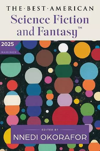 The Best American Science Fiction and Fantasy 2025 cover