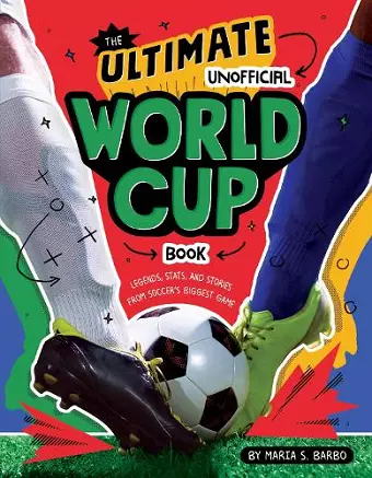 The Ultimate Unofficial World Cup Book cover