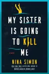 My Sister Is Going to Kill Me cover