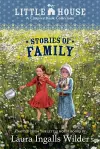A Little House Chapter Book Collection: Stories of Family cover