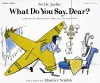 What Do You Say, Dear? cover