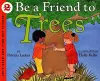 Be A Friend To The Trees cover