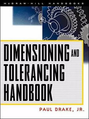 Dimensioning and Tolerancing Handbook cover