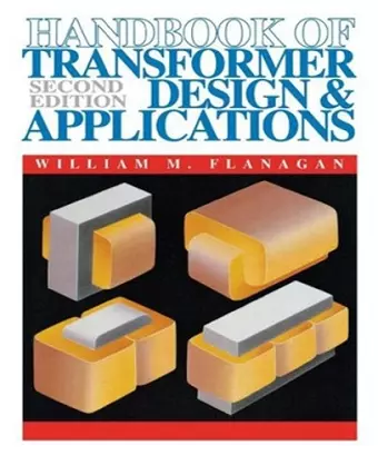 Handbook of Transformer Design and Applications cover