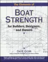 The Elements of Boat Strength: For Builders, Designers, and Owners cover