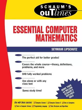 Schaum's Outline of Essential Computer Mathematics cover