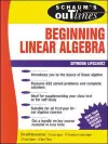 Schaum's Outline of Beginning Linear Algebra cover