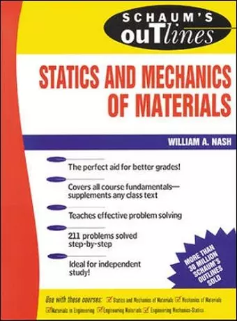 Schaum's Outline Of Statics and Mechanics of Materials cover