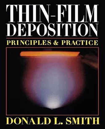 Thin-Film Deposition: Principles and Practice cover