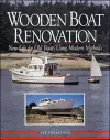 Wooden Boat Renovation: New Life for Old Boats Using Modern Methods cover