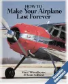 How to Make Your Airplane Last Forever cover