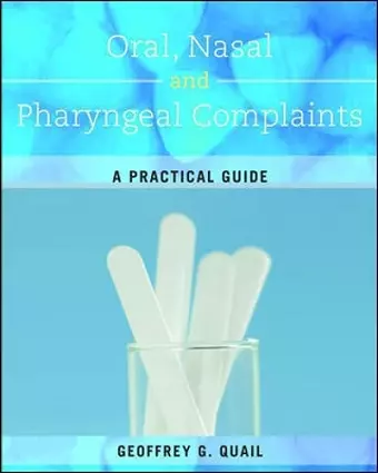 Oral, Nasal and Pharyngeal Complaints cover