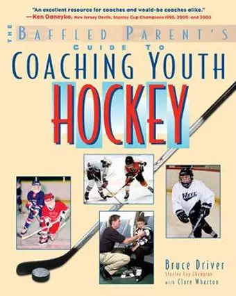 The Baffled Parent's Guide to Coaching Youth Hockey cover