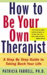 How to Be Your Own Therapist cover