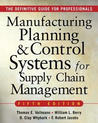 MANUFACTURING PLANNING AND CONTROL SYSTEMS FOR SUPPLY CHAIN MANAGEMENT cover