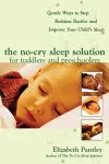 The No-Cry Sleep Solution for Toddlers and Preschoolers: Gentle Ways to Stop Bedtime Battles and Improve Your Child’s Sleep cover