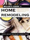 Miller's Guide to Home Remodeling cover