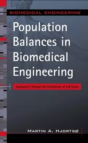 Population Balances in Biomedical Engineering cover