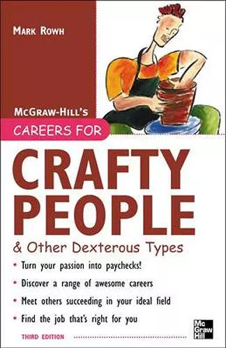 Careers for Crafty People and Other Dexterous Types cover