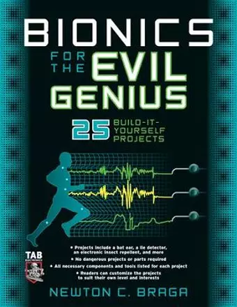 Bionics for the Evil Genius cover