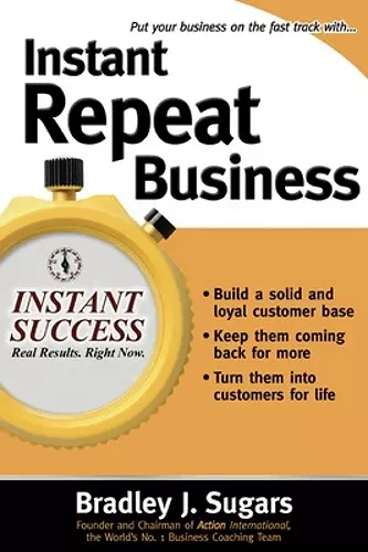 Instant Repeat Business cover