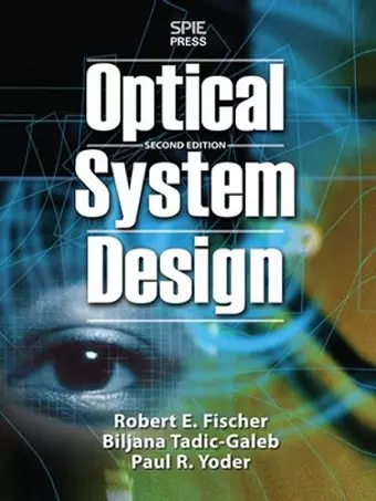 Optical System Design, Second Edition cover