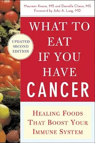 What to Eat if You Have Cancer (revised) cover