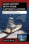 Make Money With Your Captain's License cover