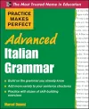 Practice Makes Perfect Advanced Italian Grammar cover