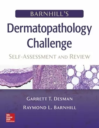 Barnhill's Dermatopathology Challenge: Self-Assessment & Review cover