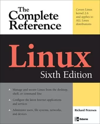 Linux: The Complete Reference, Sixth Edition cover