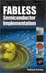 Fabless Semiconductor Implementation cover