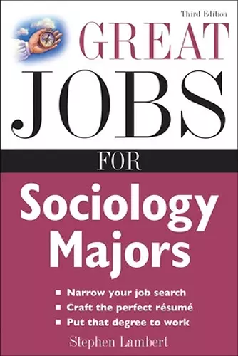 Great Jobs for Sociology Majors cover