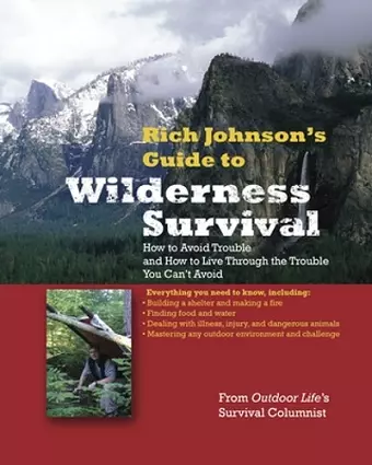 RICH JOHNSON'S GUIDE TO WILDERNESS SURVIVAL cover