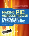 Making PIC Microcontroller Instruments and Controllers cover