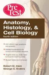 Anatomy, Histology, & Cell Biology: PreTest Self-Assessment & Review, Fourth Edition cover