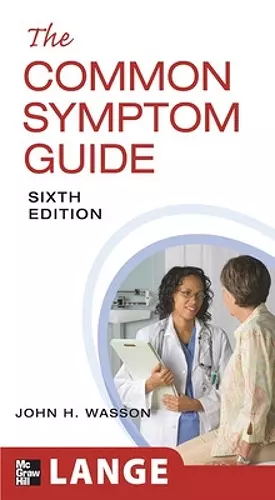 The Common Symptom Guide, Sixth Edition cover