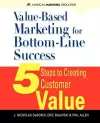 Value-Based Marketing for Bottom-Line Success cover